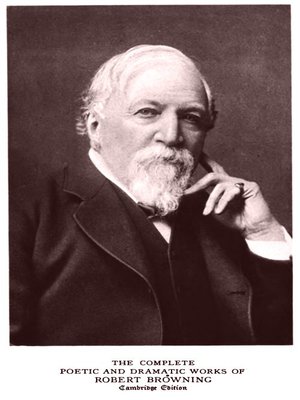 cover image of The Complete Poetic and Dramatic Works of Robert Browning